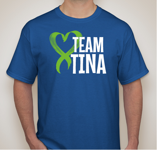 Team Tina T-Shirts for Men Custom Ink Fundraising