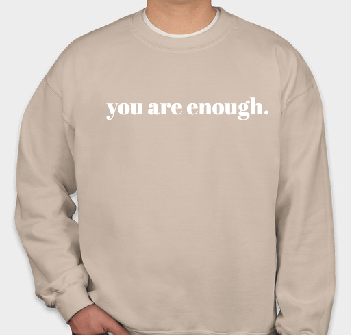 You are enough Fundraiser - unisex shirt design - small