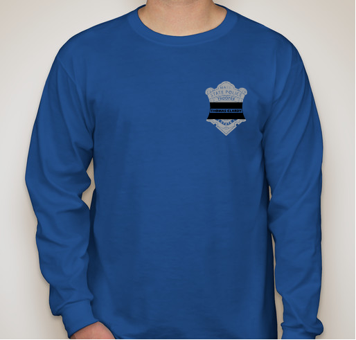 Help Support the family of State Trooper Thomas Clardy Fundraiser - unisex shirt design - front