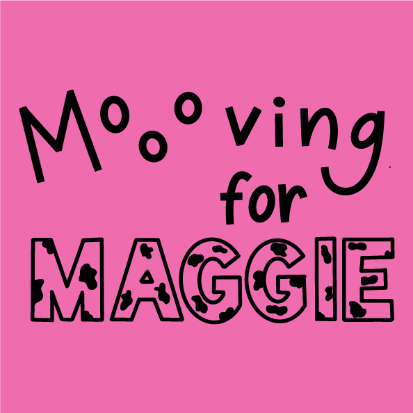 Moooving For Maggie shirt design - zoomed