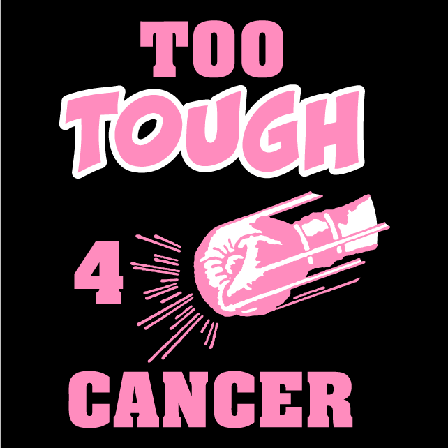 Dee is Too Tough for Cancer shirt design - zoomed