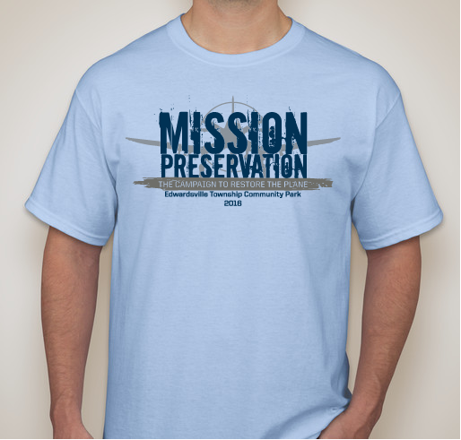 MISSION PRESERVATION: The Campaign to Restore the Plane Fundraiser - unisex shirt design - front