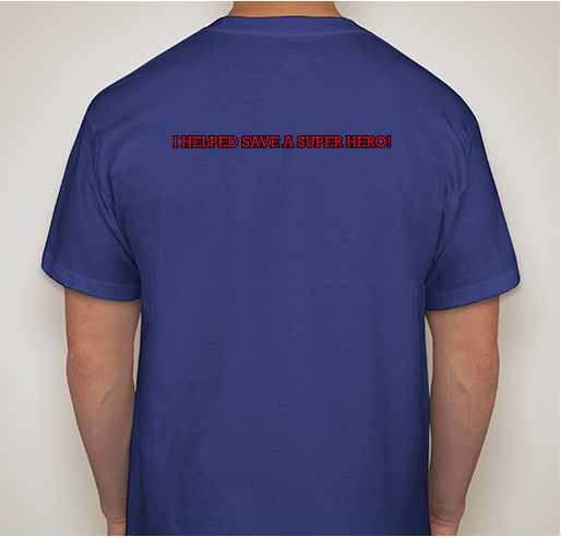 Help our Superman! Fundraiser - unisex shirt design - back