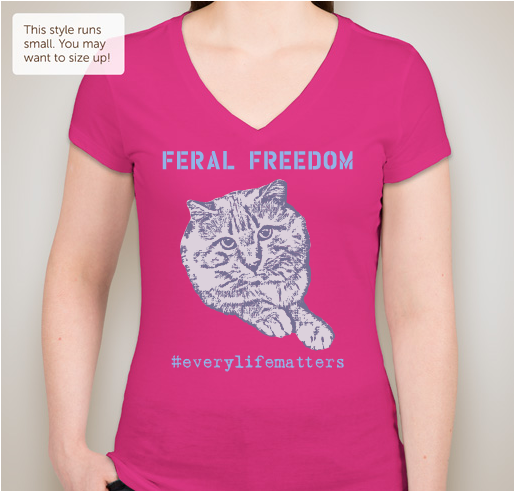FERAL FREEDOM: #everylifematters Fundraiser - unisex shirt design - front