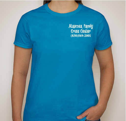 Atascosa Family Crisis Center Shelter Fundraiser - unisex shirt design - front