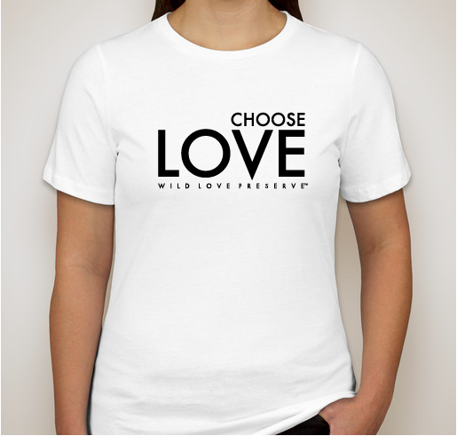 Choose Love: Help Us Save Idaho Wild Horses Fundraiser - unisex shirt design - front