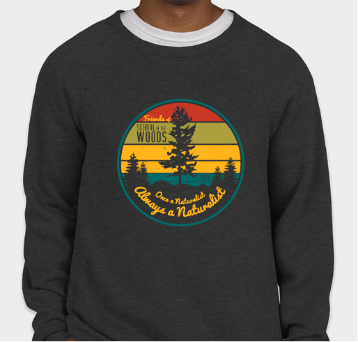 Friends of School in the Woods Apparel Fundraiser - unisex shirt design - front