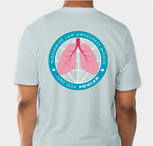 Limited Edition Worldwide LAM Awareness Month T-Shirt 2024 Fundraiser - unisex shirt design - back