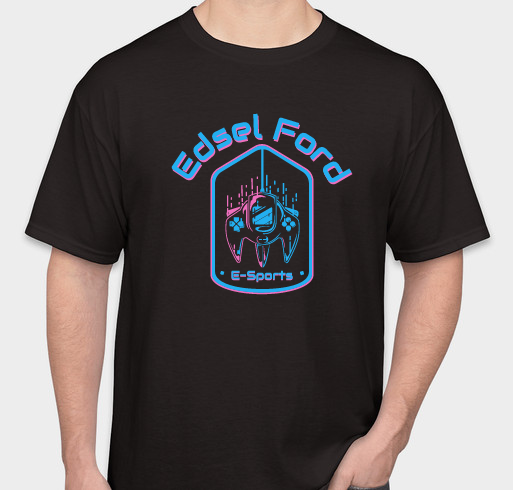 Edsel Ford E-Sports Fundraiser Fundraiser - unisex shirt design - front