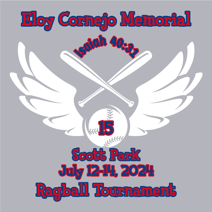 Eloy Cornejo Memorial Ragball Shirt shirt design - zoomed