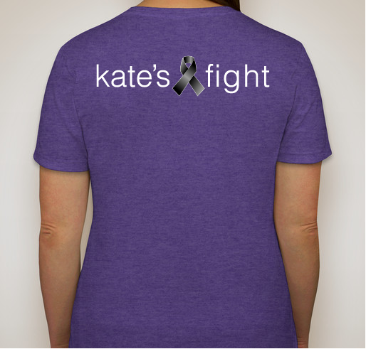 Kate's Fight T Shirts Fundraiser - unisex shirt design - back