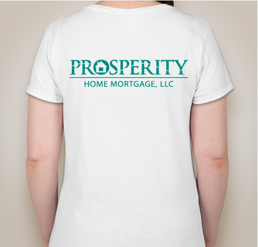 Prosperity Home Mortgage's 2016 Campaign Fundraiser - unisex shirt design - back