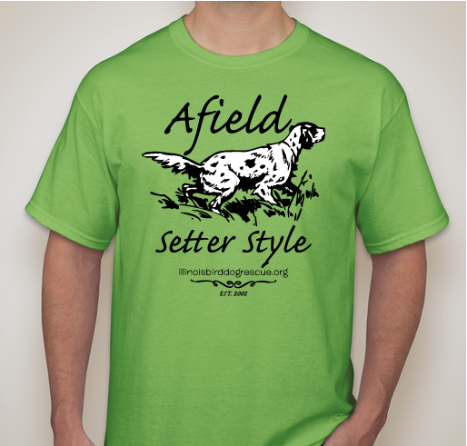 Afield- Setter Style Fundraiser - unisex shirt design - front