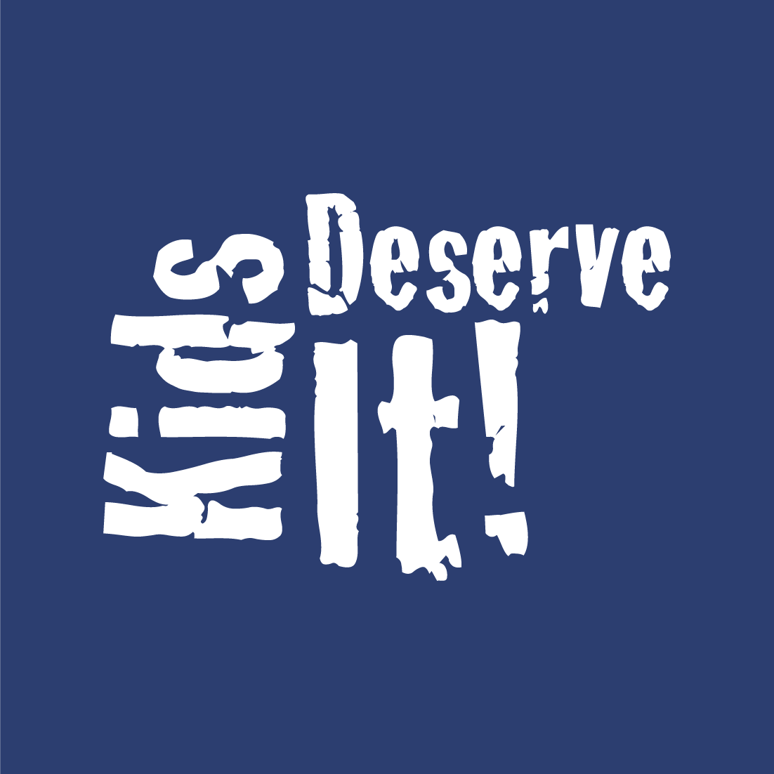 Kids Deserve It! (New Colors & Shirt Style!) shirt design - zoomed