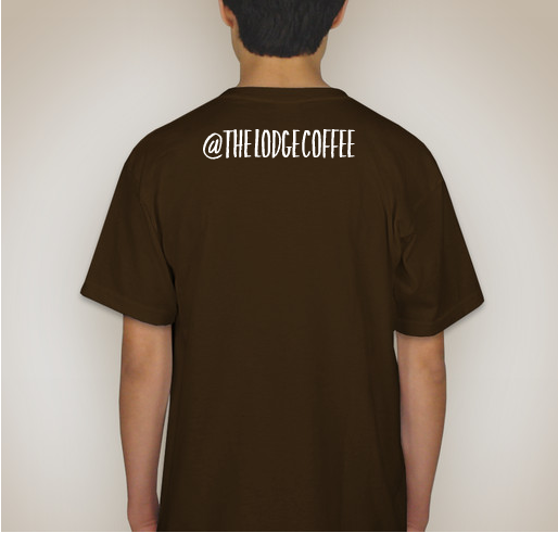 The Lodge: a community coffeehouse Fundraiser - unisex shirt design - back
