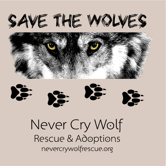Help Support Never Cry Wolf Rescue! shirt design - zoomed
