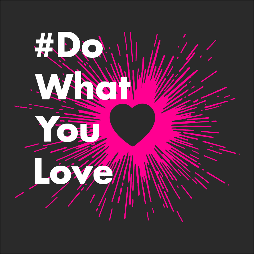 Support Women Entrepreneurs! #dowhatyoulove shirt design - zoomed