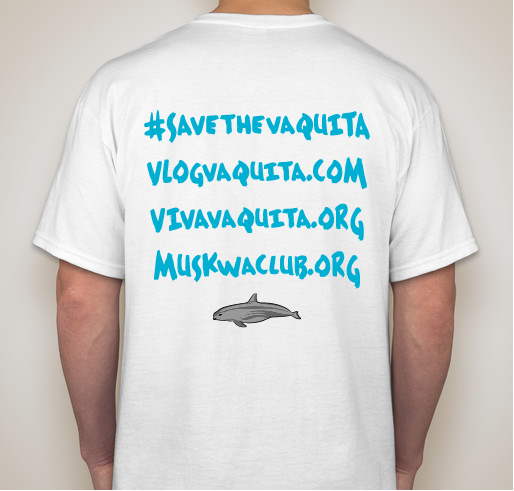 International Save the Vaquita Day 2016 Fundraiser - unisex shirt design - back