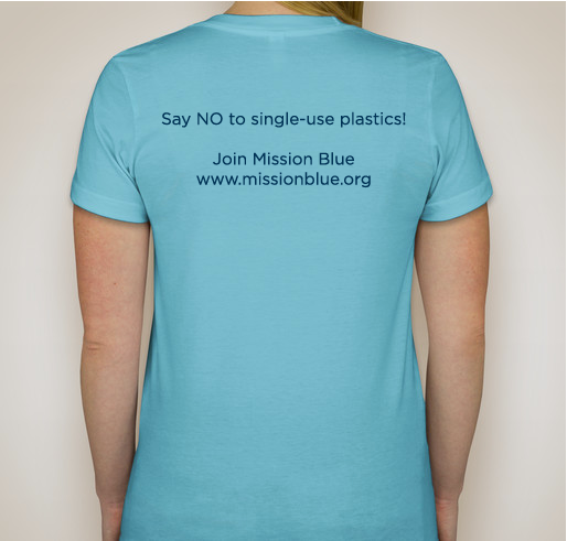 Help Support Mission Blue! Fundraiser - unisex shirt design - back