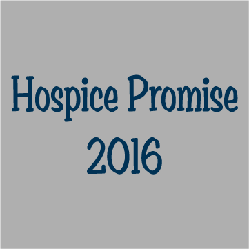 Hospice Promise Foundation 2016 T-Shirt Fundraiser shirt design - zoomed
