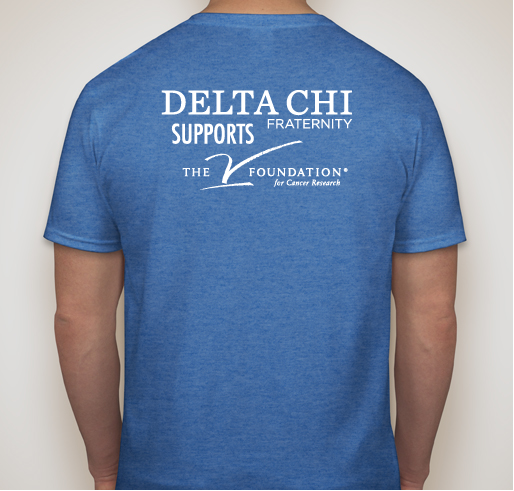 The Delta Chi Fraternity Fundraiser for the V Foundation Fundraiser - unisex shirt design - back