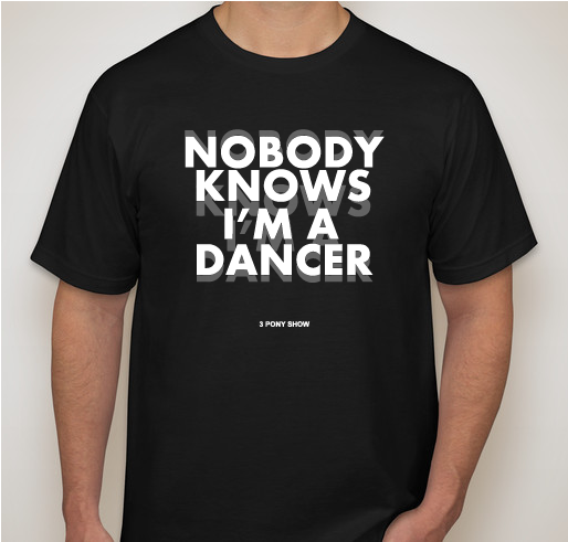 Does this T-shirt Make me Dance? Fundraiser - unisex shirt design - front