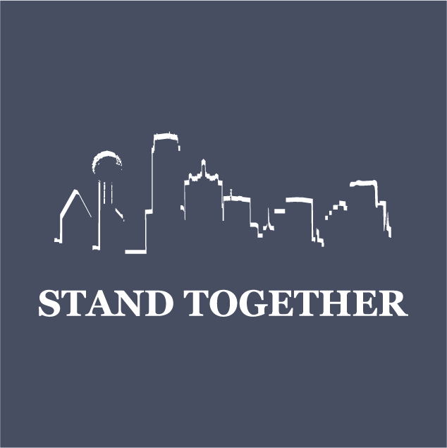 Stand Together Shirt Benefitting Families of the Dallas Police Shooting Victims shirt design - zoomed