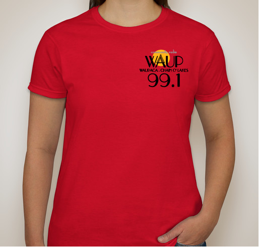99.1 WAUP Fundraiser - unisex shirt design - front