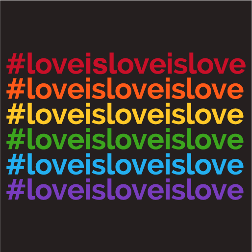 Concert Across America to End Gun Violence, With back: #loveisloveislove shirt design - zoomed