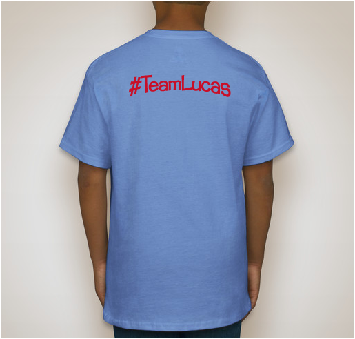 #TeamLucas transplant team! Fundraiser - unisex shirt design - back