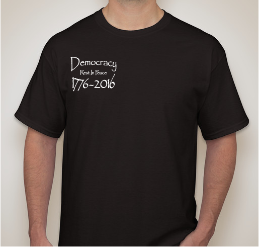 RIP Democracy Fundraiser - unisex shirt design - small