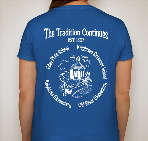 Knightsen School District Celebrates 150 years of excellence and the tradition continues. Fundraiser - unisex shirt design - back