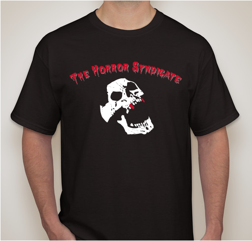 Get your The Horror Syndicate TShirt! Fundraiser - unisex shirt design - front