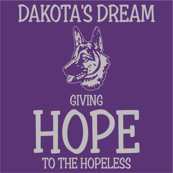 Dakota's Dream Message of HOPE shirt design - zoomed