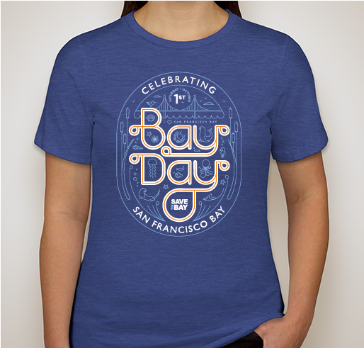 Celebrate BAY DAY: One official day for the entire Bay Area Fundraiser - unisex shirt design - front