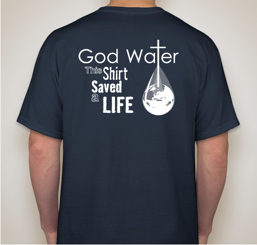 Become a SUPERHERO! Provide safe drinking water to someone who desperately needs it. Fundraiser - unisex shirt design - back