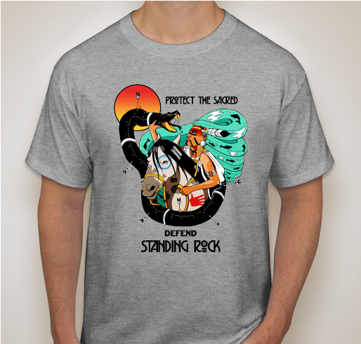 Defend Standing Rock Tees Fundraiser - unisex shirt design - front