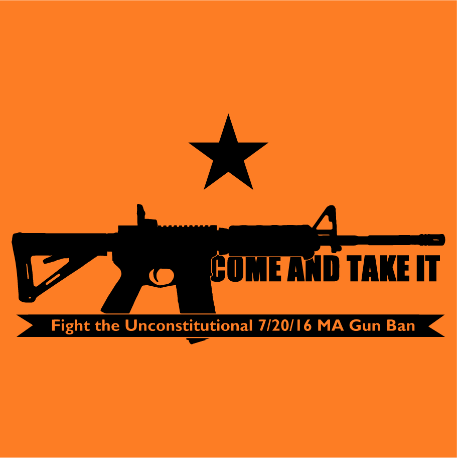Help Fight the Unconstitutional 7/20 MA Gun Ban shirt design - zoomed