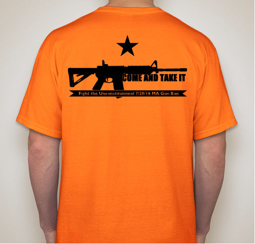 Help Fight the Unconstitutional 7/20 MA Gun Ban Fundraiser - unisex shirt design - back