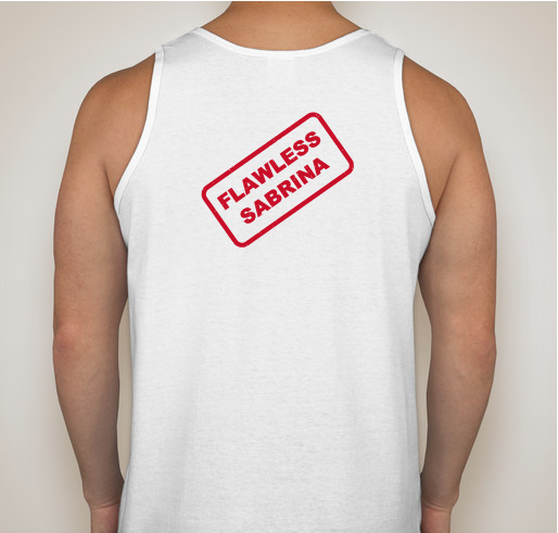 Flawless Sabrina Archive Fundraiser - unisex shirt design - back