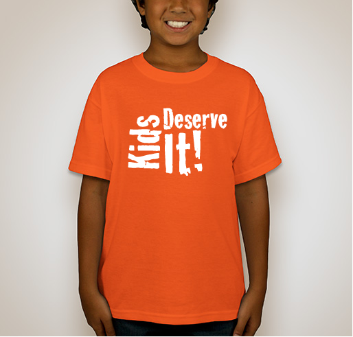 Kids Deserve It Kids! Fundraiser - unisex shirt design - front