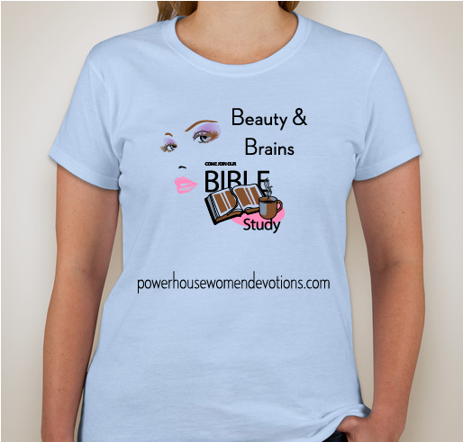 Beauty Brains & Biblestudy Brunch Fundraiser - unisex shirt design - front