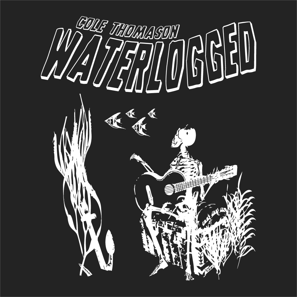 Cole Thomason Waterlogged T-shirts shirt design - zoomed