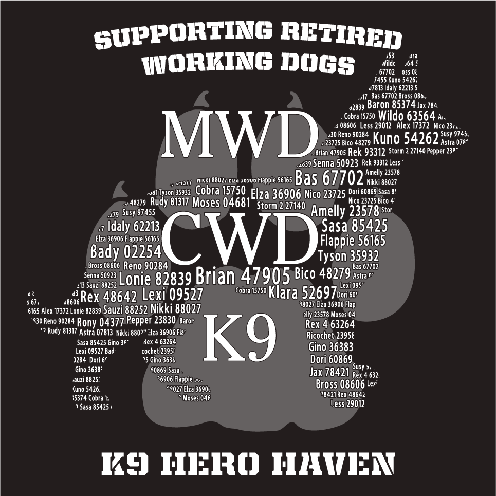 K9 Hero Haven - Supporting Our Four-Legged Heroes shirt design - zoomed