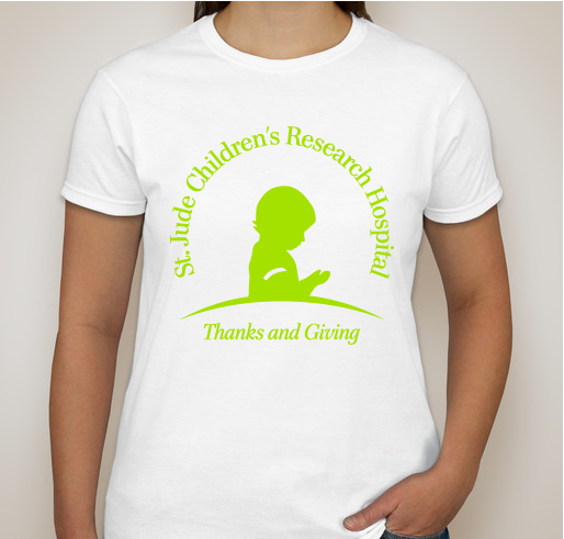 St. Jude Thanks and Giving Campaign 2016 Fundraiser - unisex shirt design - front