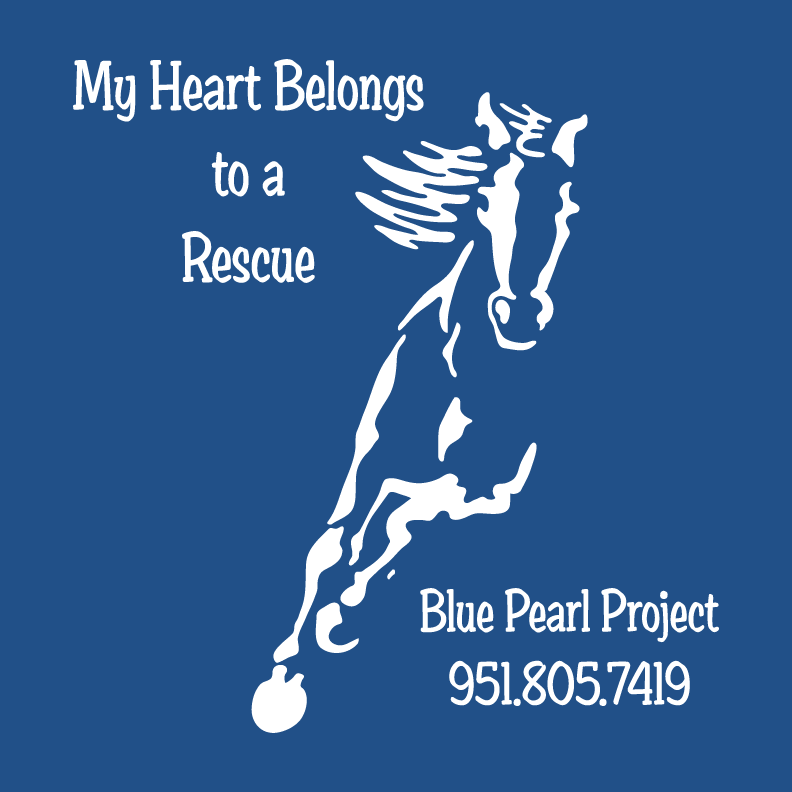 Blue Pearl Project at Oak Meadows Ranch Horse Rescue Fundraiser shirt design - zoomed