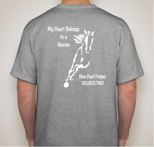 Blue Pearl Project at Oak Meadows Ranch Horse Rescue T Shirt Fundraiser Fundraiser - unisex shirt design - back
