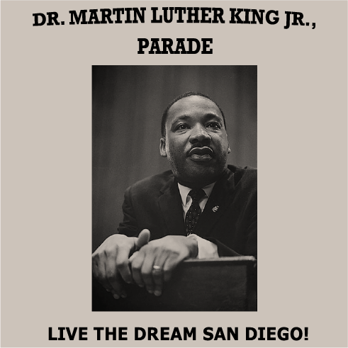 2017 San Diego Dr. Martin Luther King Jr. Parade shirt design - zoomed