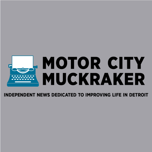 Motor City Muckraker T-Shirt Fundraiser shirt design - zoomed