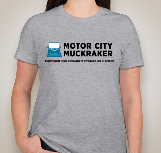 Motor City Muckraker T-Shirt Fundraiser Fundraiser - unisex shirt design - front